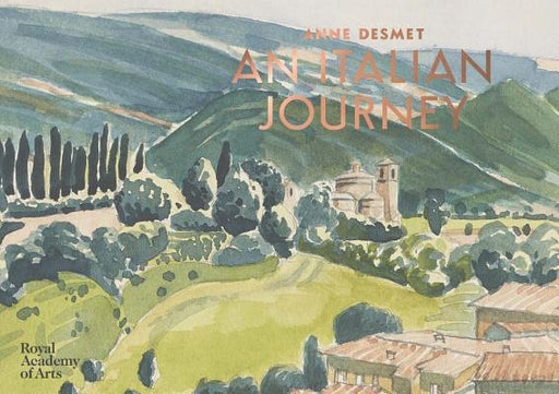 Anne Desmet: An Italian Journey - Hardcover | Diverse Reads