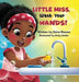 Little Miss, Wash Your Hands - Hardcover | Diverse Reads