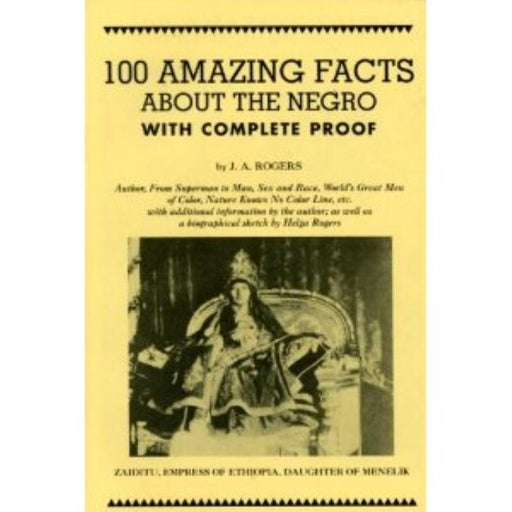 One Hundred Amazing Facts about the Negro - Paperback | Diverse Reads