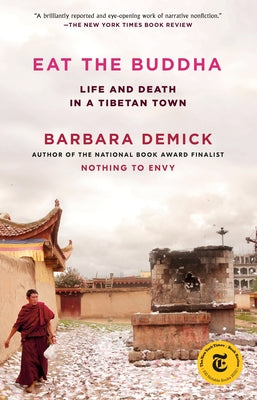 Eat the Buddha: Life and Death in a Tibetan Town - Paperback | Diverse Reads