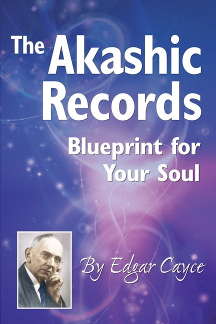 The Akashic Records: Blueprint for Your Soul - Paperback | Diverse Reads