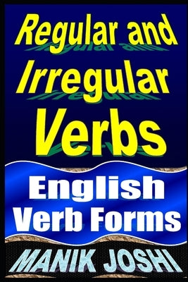 Regular and Irregular Verbs: English Verb Forms - Paperback | Diverse Reads