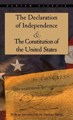 The Declaration of Independence and the Constitution of the United States - Paperback | Diverse Reads