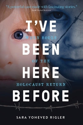 I've Been Here Before: When Souls of the Holocaust Return - Paperback | Diverse Reads