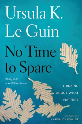 No Time to Spare: Thinking about What Matters - Paperback | Diverse Reads