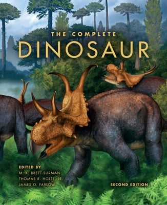 The Complete Dinosaur / Edition 2 - Hardcover | Diverse Reads