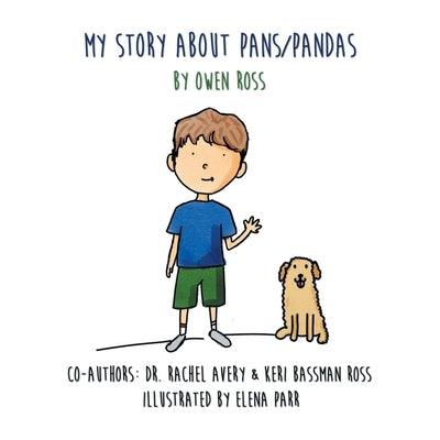 My Story About PANS/PANDAS by Owen Ross - Paperback | Diverse Reads