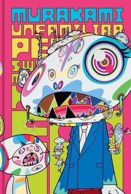 Murakami: Unfamiliar People--Swelling of Monsterized Human Ego - Hardcover | Diverse Reads