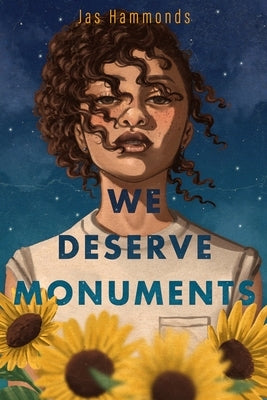 We Deserve Monuments - Paperback | Diverse Reads