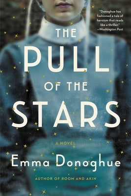 The Pull of the Stars - Paperback | Diverse Reads