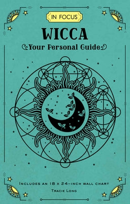 In Focus Wicca: Your Personal Guide - Hardcover | Diverse Reads