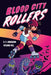 Blood City Rollers - Hardcover | Diverse Reads