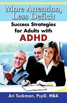 More Attention, Less Deficit: Success Strategies for Adults with ADHD - Paperback | Diverse Reads
