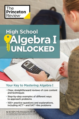 High School Algebra I Unlocked: Your Key to Mastering Algebra I - Paperback | Diverse Reads