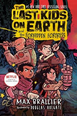 The Last Kids on Earth and the Forbidden Fortress - Hardcover | Diverse Reads