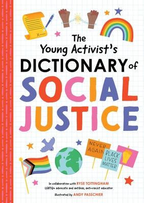 The Young Activist's Dictionary of Social Justice - Hardcover |  Diverse Reads
