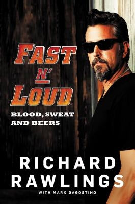 Fast N' Loud: Blood, Sweat and Beers - Paperback | Diverse Reads