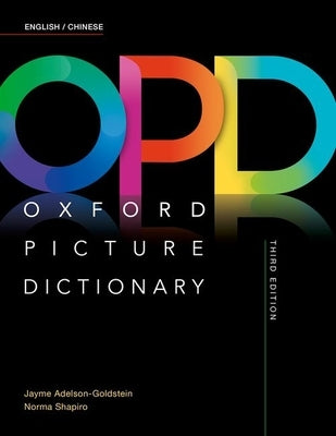 Oxford Picture Dictionary Third Edition: English/Chinese Dictionary - Paperback | Diverse Reads
