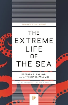 The Extreme Life of the Sea - Paperback | Diverse Reads