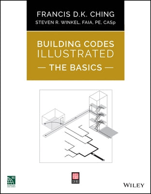 Building Codes Illustrated: The Basics - Paperback | Diverse Reads