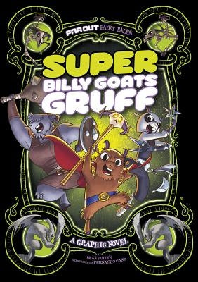 Super Billy Goats Gruff: A Graphic Novel - Paperback | Diverse Reads