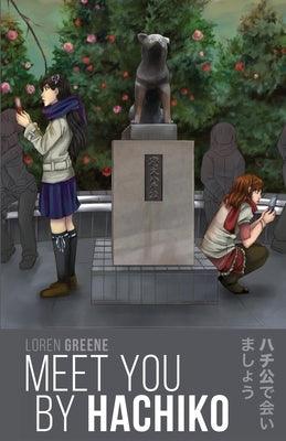 Meet You By Hachiko - Paperback | Diverse Reads