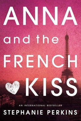 Anna and the French Kiss - Paperback | Diverse Reads