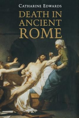 Death in Ancient Rome - Paperback | Diverse Reads