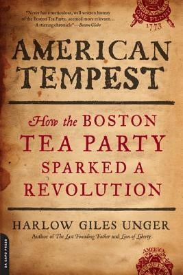 American Tempest: How the Boston Tea Party Sparked a Revolution - Paperback | Diverse Reads