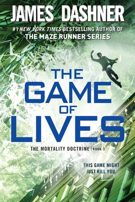 The Game of Lives (the Mortality Doctrine, Book Three) - Paperback | Diverse Reads