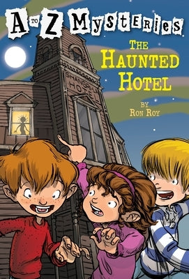 The Haunted Hotel (A to Z Mysteries Series #8) - Paperback | Diverse Reads