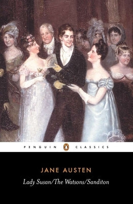 Lady Susan; The Watsons; Sanditon - Paperback | Diverse Reads