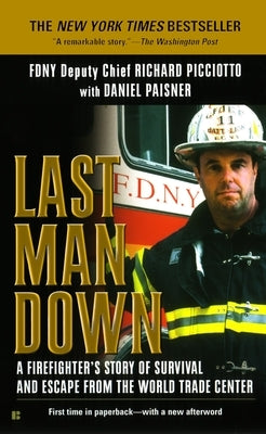 Last Man Down; A Firefighter's Story of Survival and Escape from the World Trade Center - Paperback | Diverse Reads