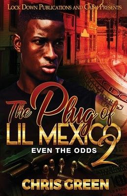 The Plug of Lil Mexico 2 - Paperback |  Diverse Reads