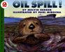 Oil Spill! - Paperback | Diverse Reads
