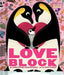 Loveblock (an Abrams Block Book) - Board Book | Diverse Reads