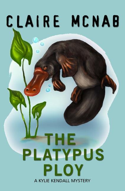 The Platypus Ploy - Paperback