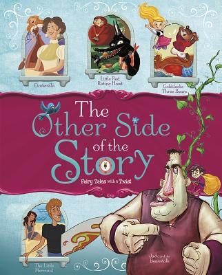 The Other Side of the Story: Fairy Tales with a Twist - Hardcover | Diverse Reads