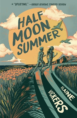 Half Moon Summer - Paperback | Diverse Reads