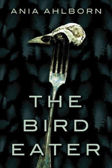 The Bird Eater - Paperback | Diverse Reads