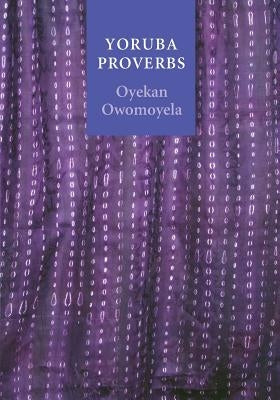 Yoruba Proverbs - Paperback | Diverse Reads