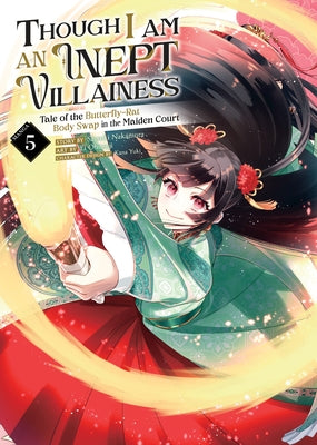 Though I Am an Inept Villainess: Tale of the Butterfly-Rat Body Swap in the Maiden Court (Manga) Vol. 5 - Paperback | Diverse Reads