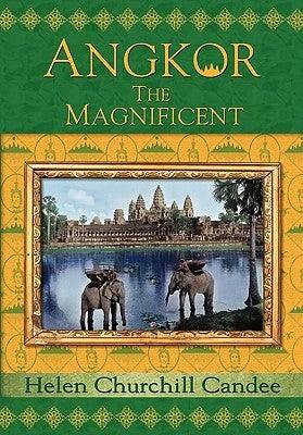 Angkor the Magnificent - Wonder City of Ancient Cambodia - Paperback | Diverse Reads