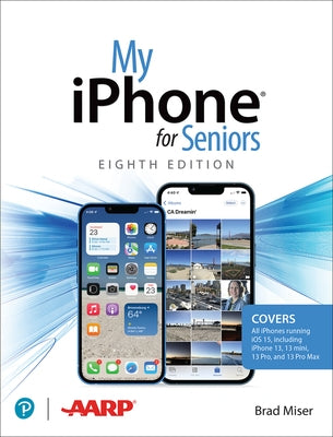 My iPhone for Seniors (covers all iPhone running iOS 15, including the new series 13 family) - Paperback | Diverse Reads