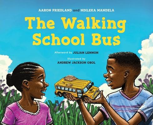 The Walking School Bus - Hardcover |  Diverse Reads