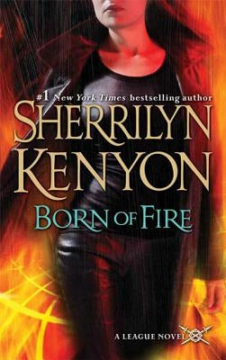 Born of Fire (The League: Nemesis Rising Series #2) - Paperback | Diverse Reads
