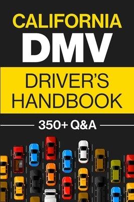 California DMV Driver's Handbook: Practice for the California Permit Test with 350+ Driving Questions and Answers - Paperback | Diverse Reads