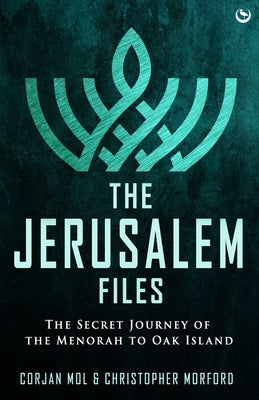 The Jerusalem Files: The Secret Journey of the Menorah to Oak Island - Paperback | Diverse Reads