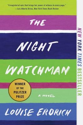 The Night Watchman: Pulitzer Prize Winning Fiction - Paperback | Diverse Reads