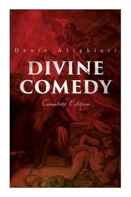 Divine Comedy (Complete Edition): Illustrated & Annotated - Paperback | Diverse Reads